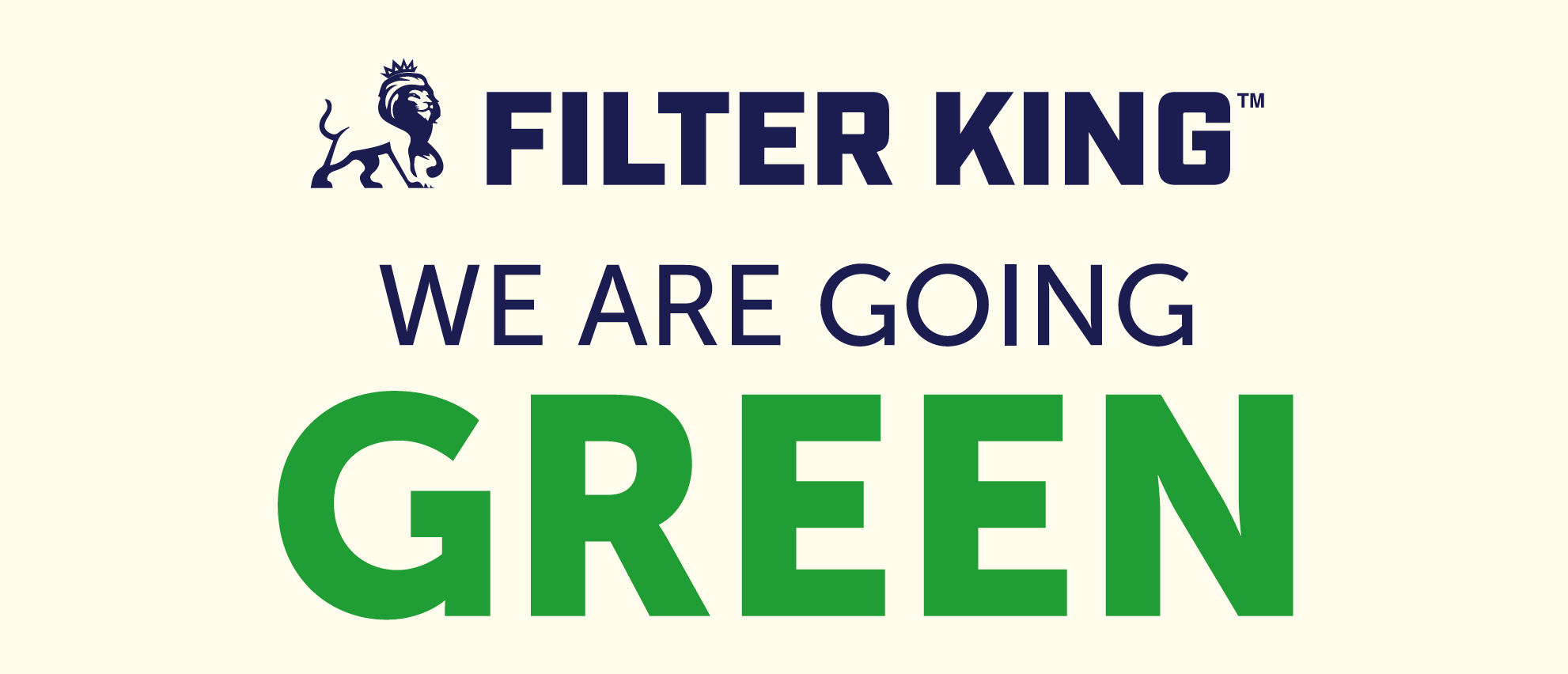 We are going GREEN