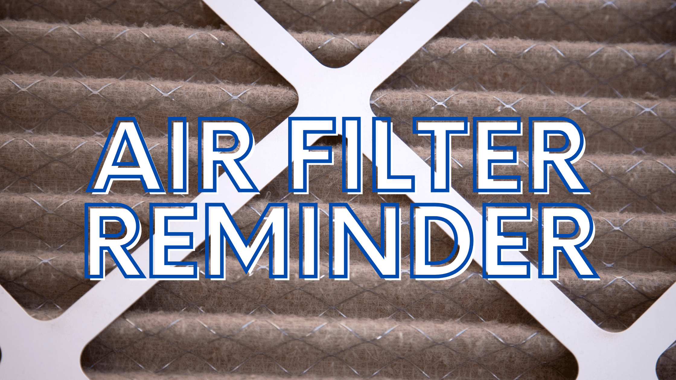 air filter reminder